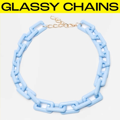 Glassy Chains trend